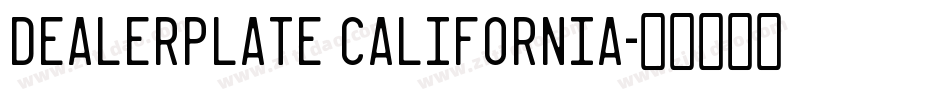 dealerplate california字体转换